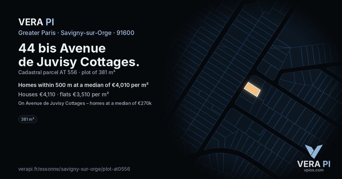 44 bis Avenue de Juvisy Cottages, Savigny-sur-Orge at night – the plot lit, the parcels around coloured by the prices near them