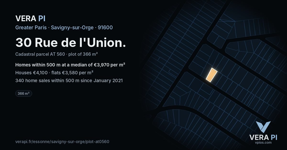 30 Rue de l'Union, Savigny-sur-Orge at night – the plot lit, the parcels around coloured by the prices near them