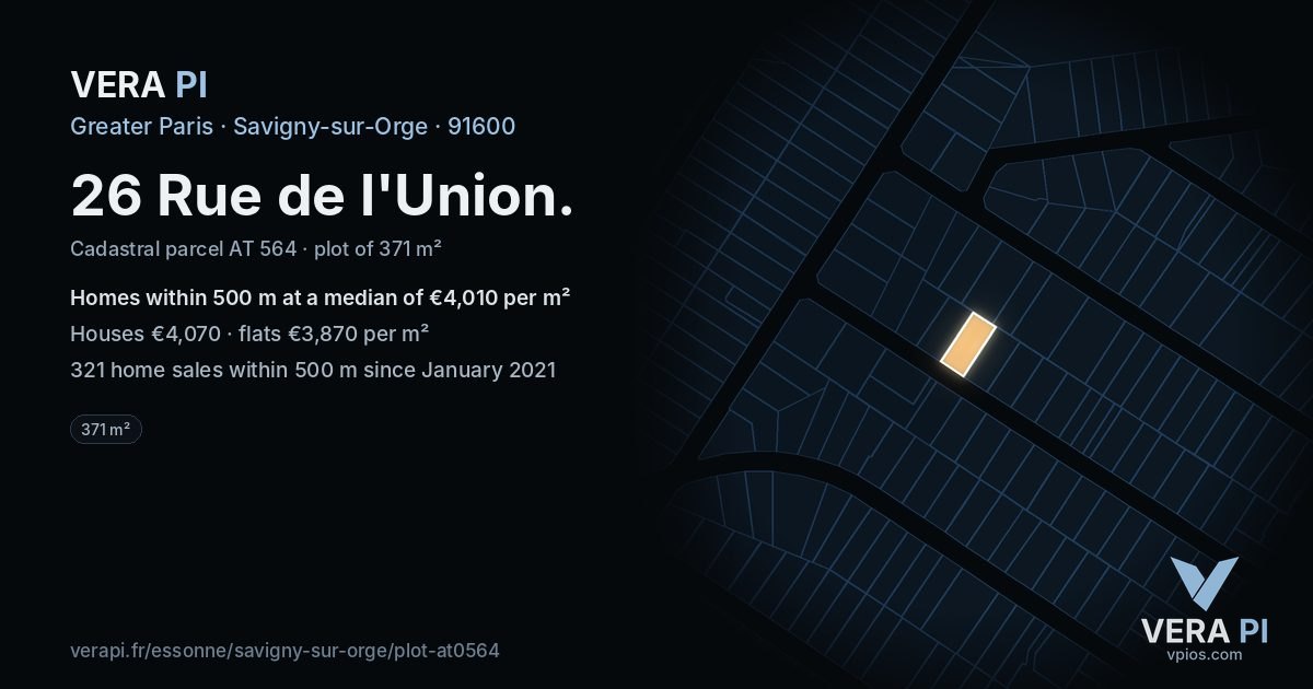 26 Rue de l'Union, Savigny-sur-Orge at night – the plot lit, the parcels around coloured by the prices near them