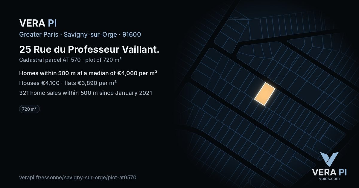 25 Rue du Professeur Vaillant, Savigny-sur-Orge at night – the plot lit, the parcels around coloured by the prices near them