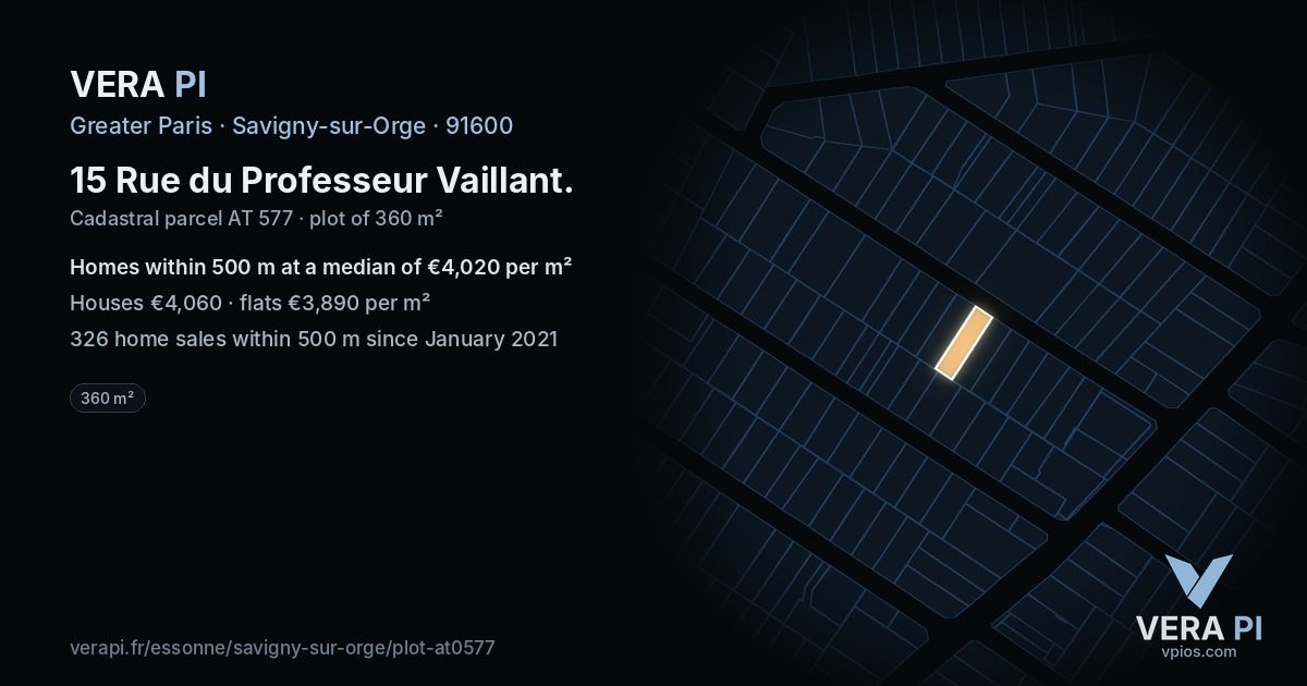 15 Rue du Professeur Vaillant, Savigny-sur-Orge at night – the plot lit, the parcels around coloured by the prices near them