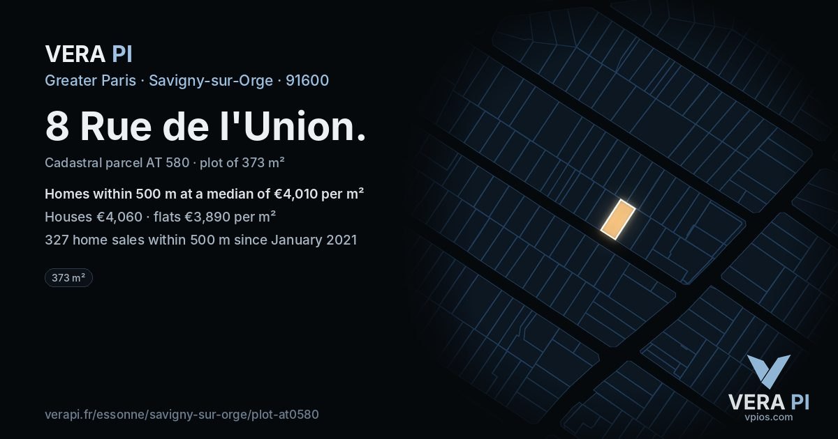 8 Rue de l'Union, Savigny-sur-Orge at night – the plot lit, the parcels around coloured by the prices near them