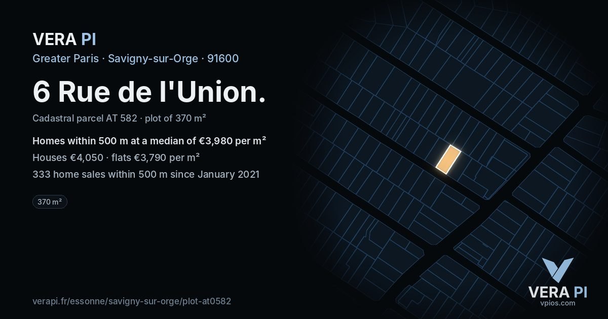 6 Rue de l'Union, Savigny-sur-Orge at night – the plot lit, the parcels around coloured by the prices near them