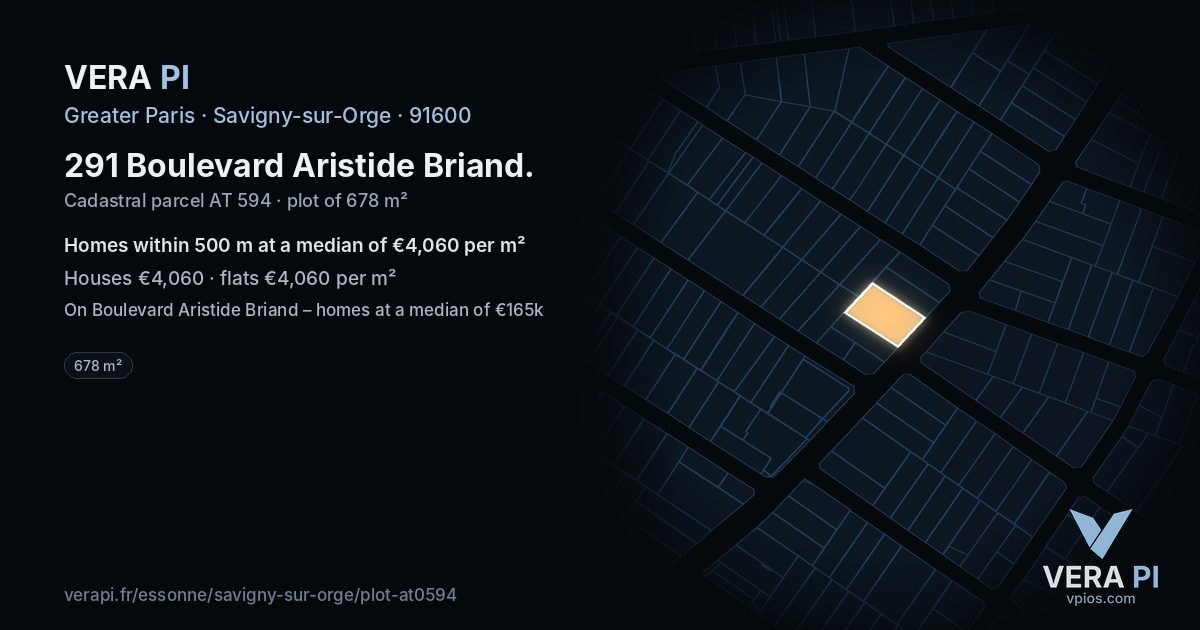 291 Boulevard Aristide Briand, Savigny-sur-Orge at night – the plot lit, the parcels around coloured by the prices near them