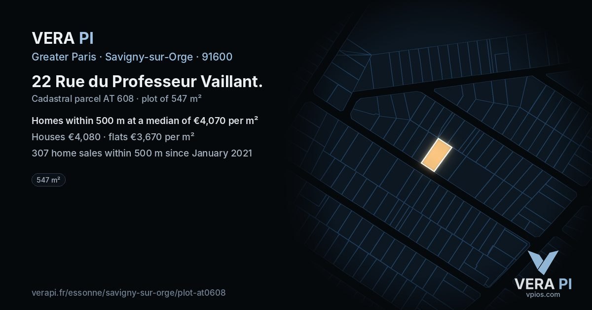 22 Rue du Professeur Vaillant, Savigny-sur-Orge at night – the plot lit, the parcels around coloured by the prices near them