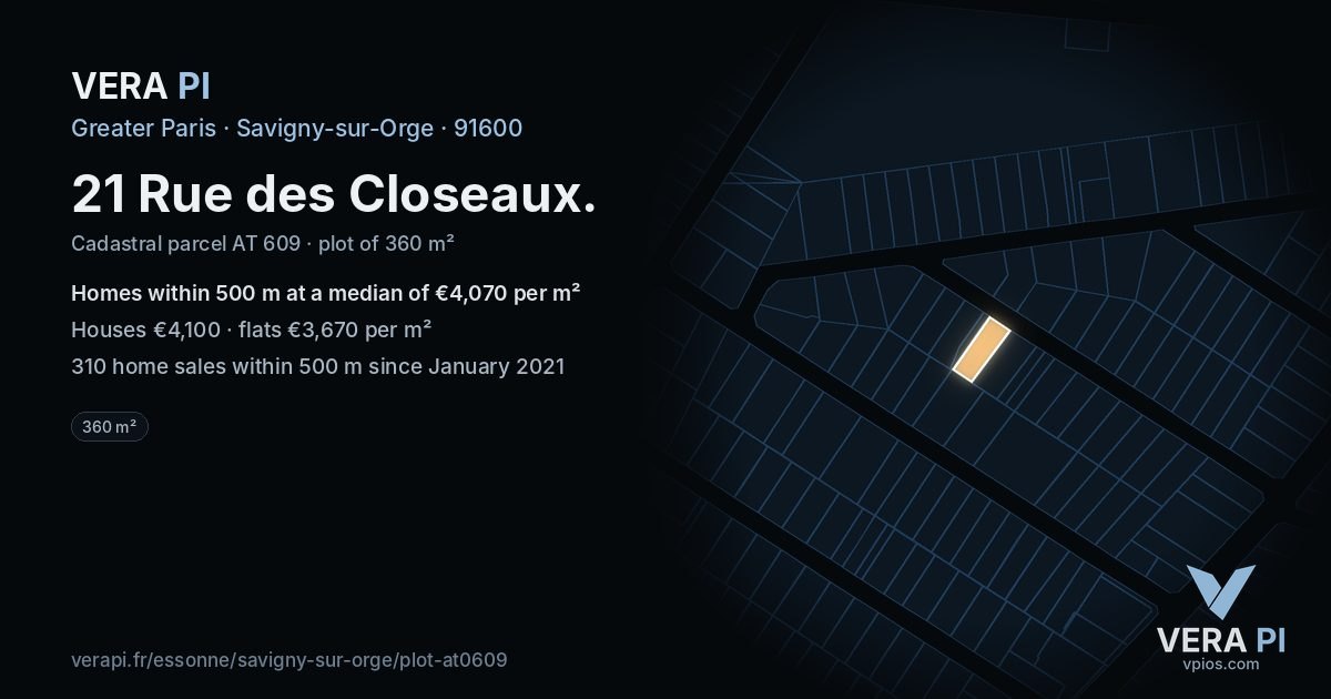 21 Rue des Closeaux, Savigny-sur-Orge at night – the plot lit, the parcels around coloured by the prices near them
