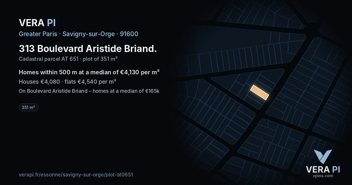 313 Boulevard Aristide Briand, Savigny-sur-Orge at night – the plot lit, the parcels around coloured by the prices near them