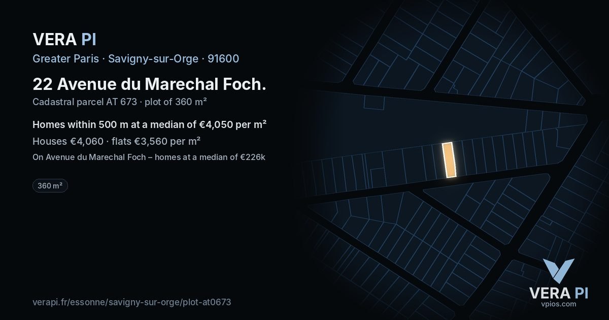 22 Avenue du Marechal Foch, Savigny-sur-Orge at night – the plot lit, the parcels around coloured by the prices near them