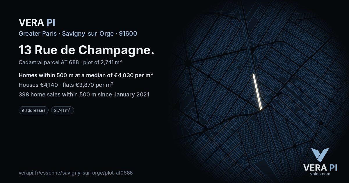 13 Rue de Champagne, Savigny-sur-Orge at night – the plot lit, the parcels around coloured by the prices near them