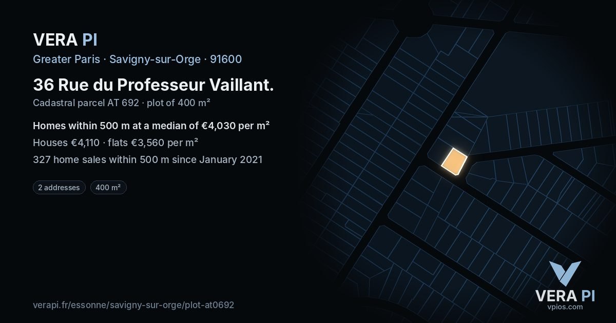 36 Rue du Professeur Vaillant, Savigny-sur-Orge at night – the plot lit, the parcels around coloured by the prices near them
