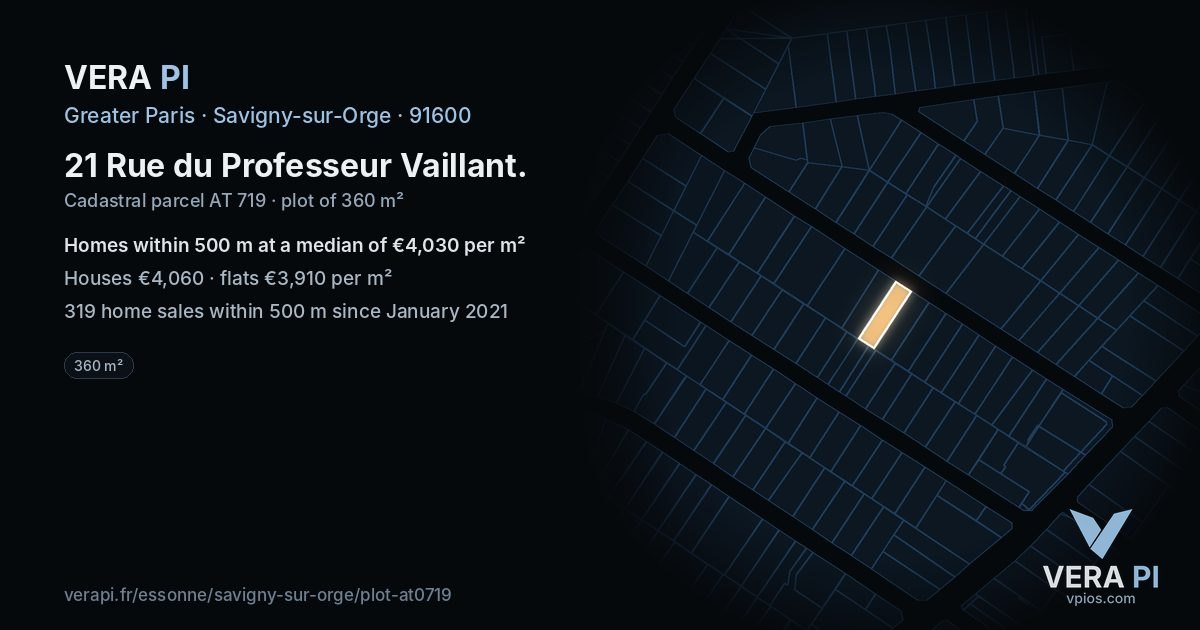 21 Rue du Professeur Vaillant, Savigny-sur-Orge at night – the plot lit, the parcels around coloured by the prices near them
