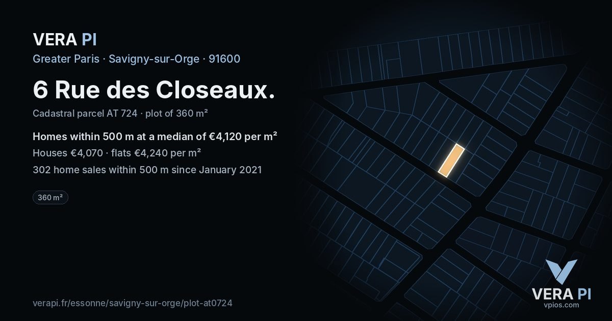 6 Rue des Closeaux, Savigny-sur-Orge at night – the plot lit, the parcels around coloured by the prices near them