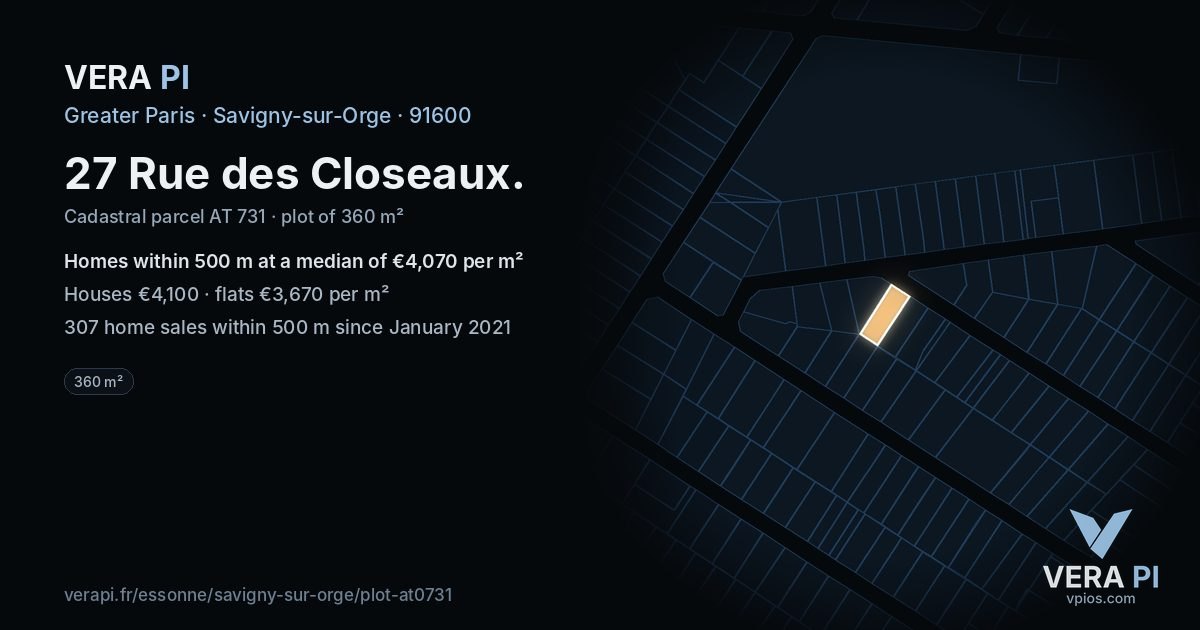 27 Rue des Closeaux, Savigny-sur-Orge at night – the plot lit, the parcels around coloured by the prices near them