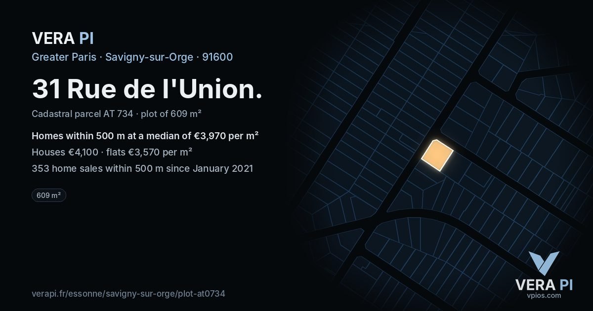 31 Rue de l'Union, Savigny-sur-Orge at night – the plot lit, the parcels around coloured by the prices near them