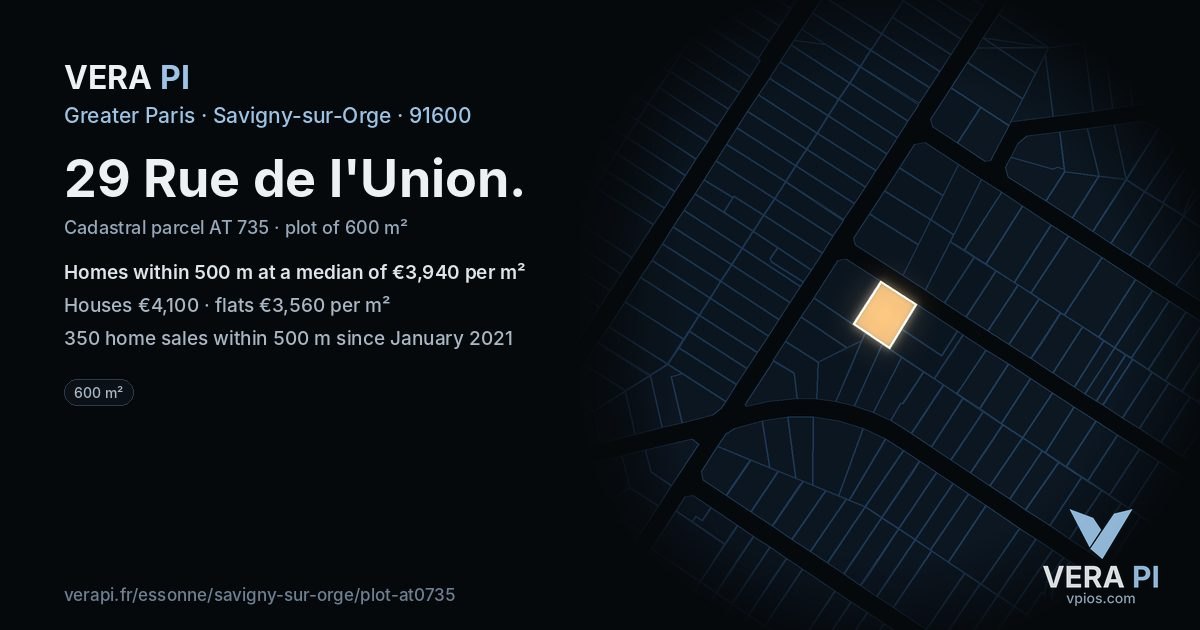 29 Rue de l'Union, Savigny-sur-Orge at night – the plot lit, the parcels around coloured by the prices near them