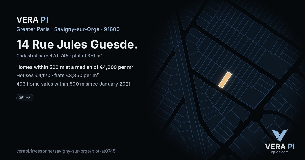 14 Rue Jules Guesde, Savigny-sur-Orge at night – the plot lit, the parcels around coloured by the prices near them