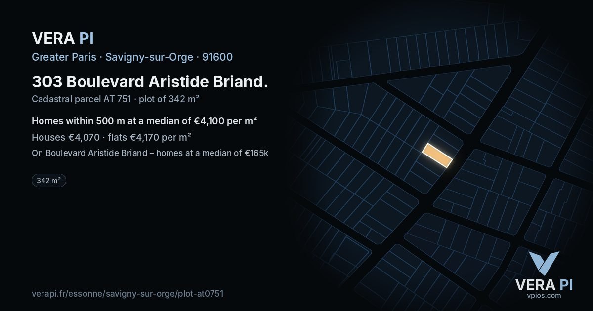 303 Boulevard Aristide Briand, Savigny-sur-Orge at night – the plot lit, the parcels around coloured by the prices near them