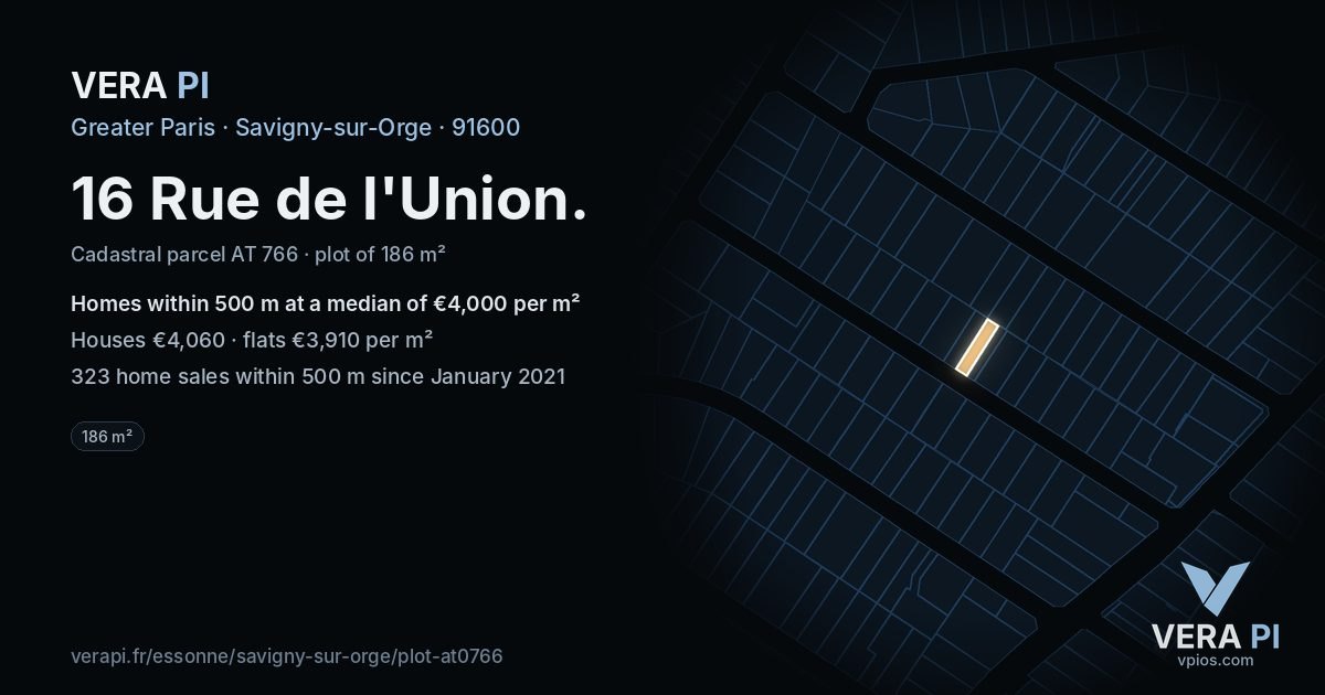 16 Rue de l'Union, Savigny-sur-Orge at night – the plot lit, the parcels around coloured by the prices near them