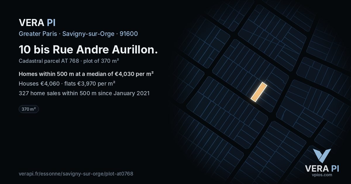 10 bis Rue Andre Aurillon, Savigny-sur-Orge at night – the plot lit, the parcels around coloured by the prices near them
