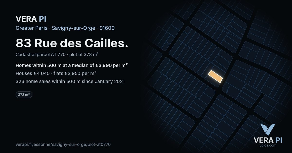 83 Rue des Cailles, Savigny-sur-Orge at night – the plot lit, the parcels around coloured by the prices near them