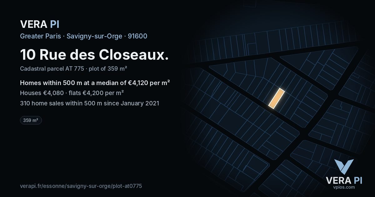 10 Rue des Closeaux, Savigny-sur-Orge at night – the plot lit, the parcels around coloured by the prices near them