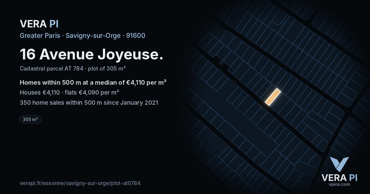 16 Avenue Joyeuse, Savigny-sur-Orge at night – the plot lit, the parcels around coloured by the prices near them