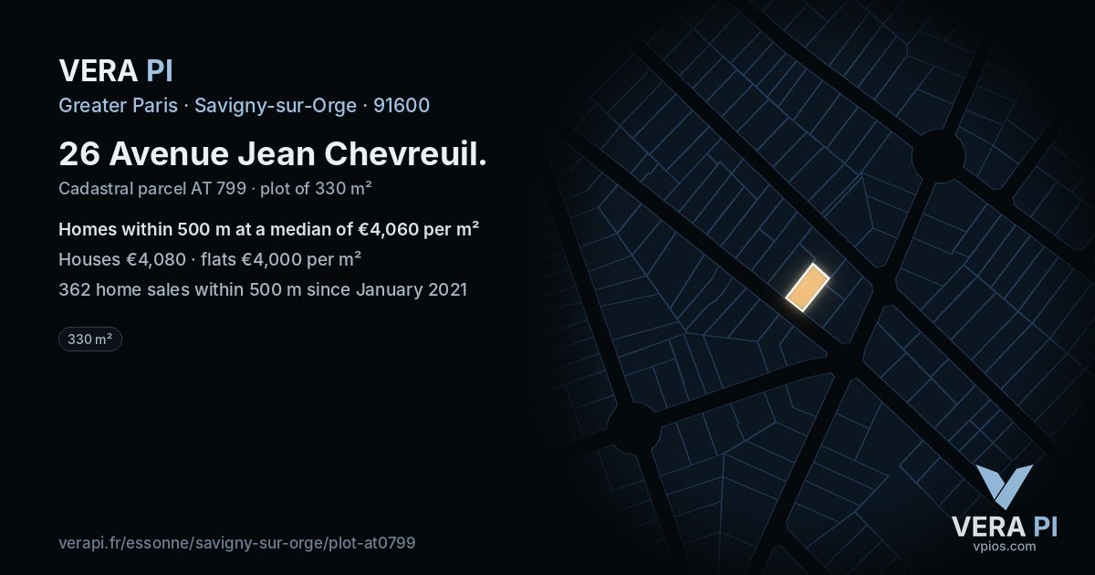 26 Avenue Jean Chevreuil, Savigny-sur-Orge at night – the plot lit, the parcels around coloured by the prices near them