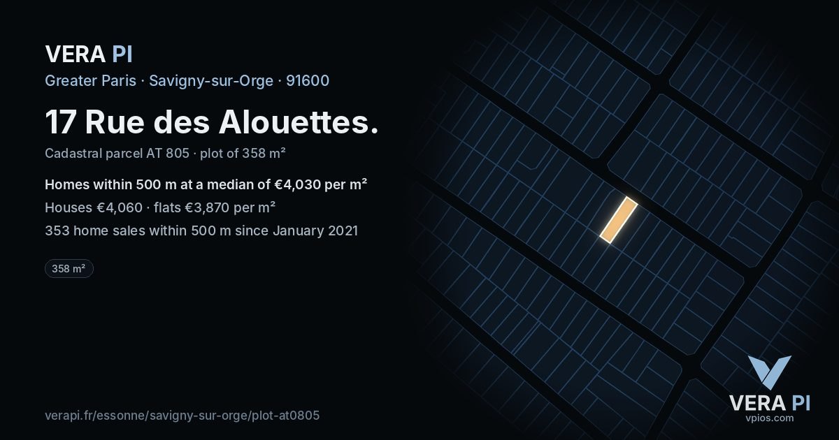 17 Rue des Alouettes, Savigny-sur-Orge at night – the plot lit, the parcels around coloured by the prices near them