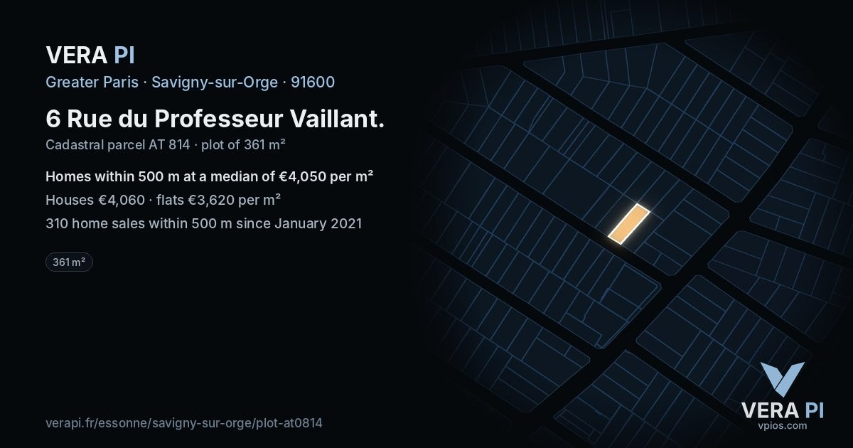 6 Rue du Professeur Vaillant, Savigny-sur-Orge at night – the plot lit, the parcels around coloured by the prices near them