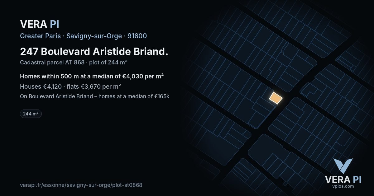 247 Boulevard Aristide Briand, Savigny-sur-Orge at night – the plot lit, the parcels around coloured by the prices near them