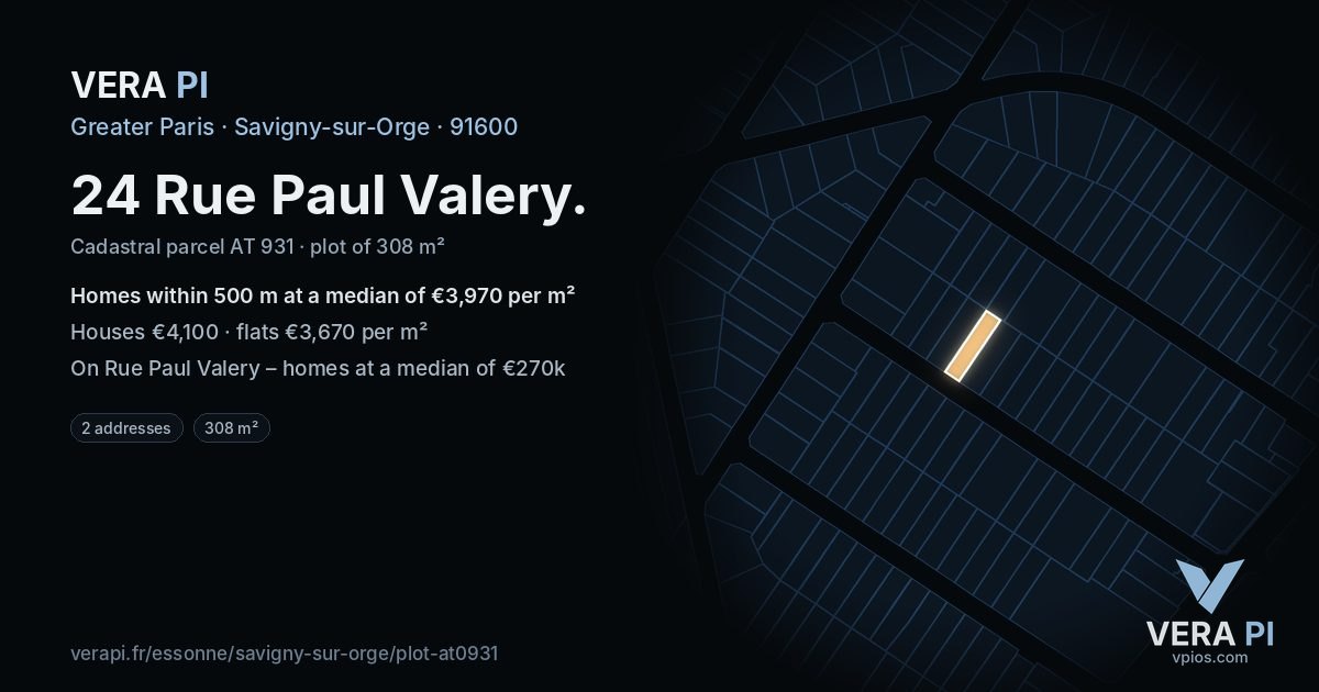 24 Rue Paul Valery, Savigny-sur-Orge at night – the plot lit, the parcels around coloured by the prices near them