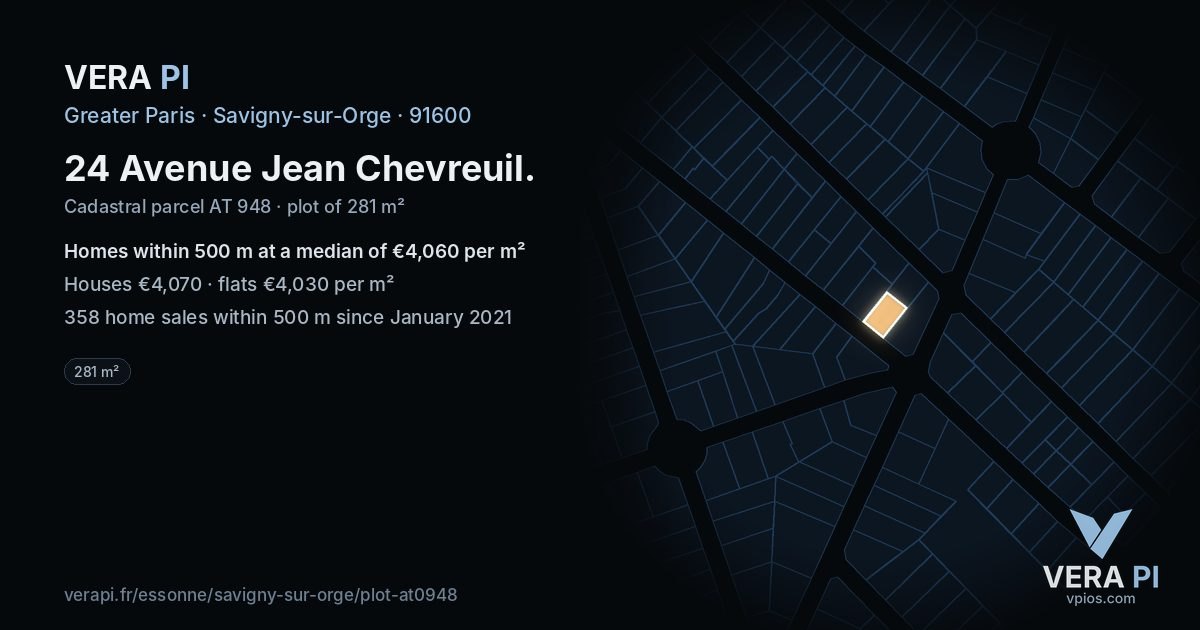 24 Avenue Jean Chevreuil, Savigny-sur-Orge at night – the plot lit, the parcels around coloured by the prices near them