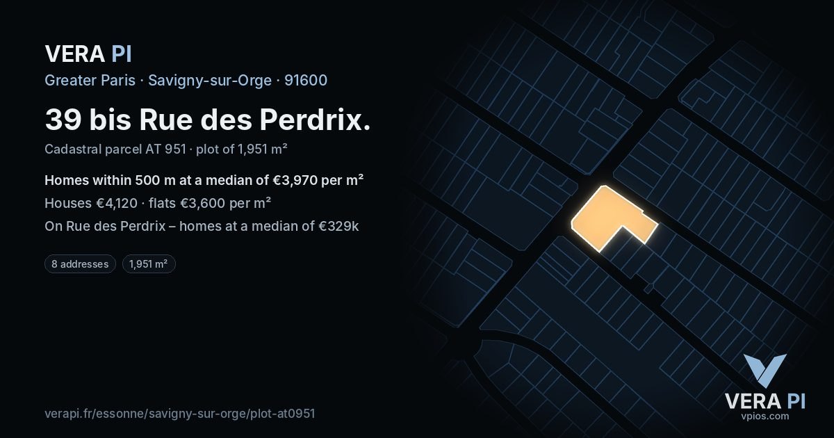 39 bis Rue des Perdrix, Savigny-sur-Orge at night – the plot lit, the parcels around coloured by the prices near them
