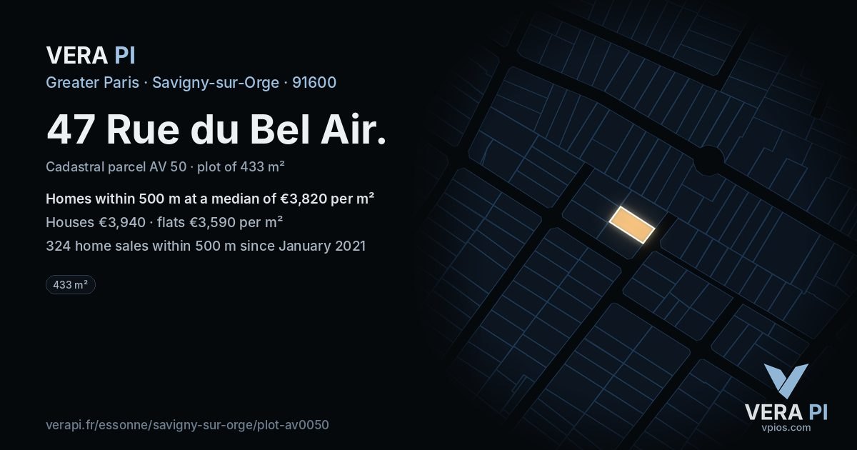 47 Rue du Bel Air, Savigny-sur-Orge at night – the plot lit, the parcels around coloured by the prices near them