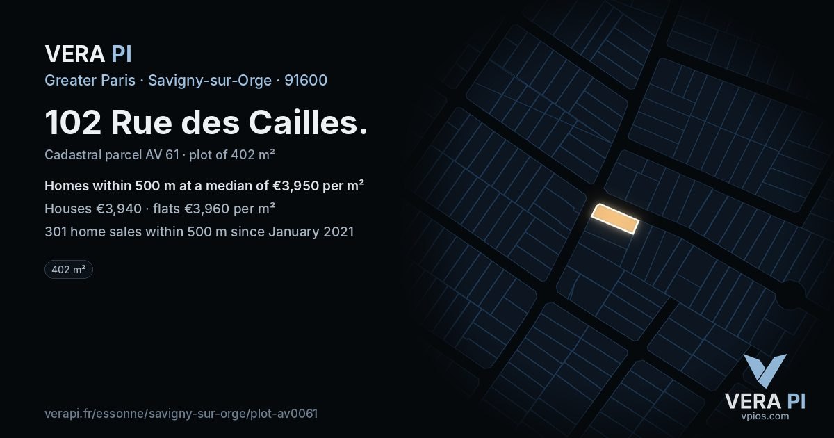 102 Rue des Cailles, Savigny-sur-Orge at night – the plot lit, the parcels around coloured by the prices near them