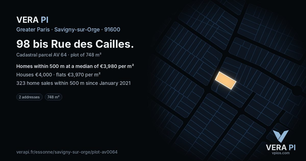 98 bis Rue des Cailles, Savigny-sur-Orge at night – the plot lit, the parcels around coloured by the prices near them