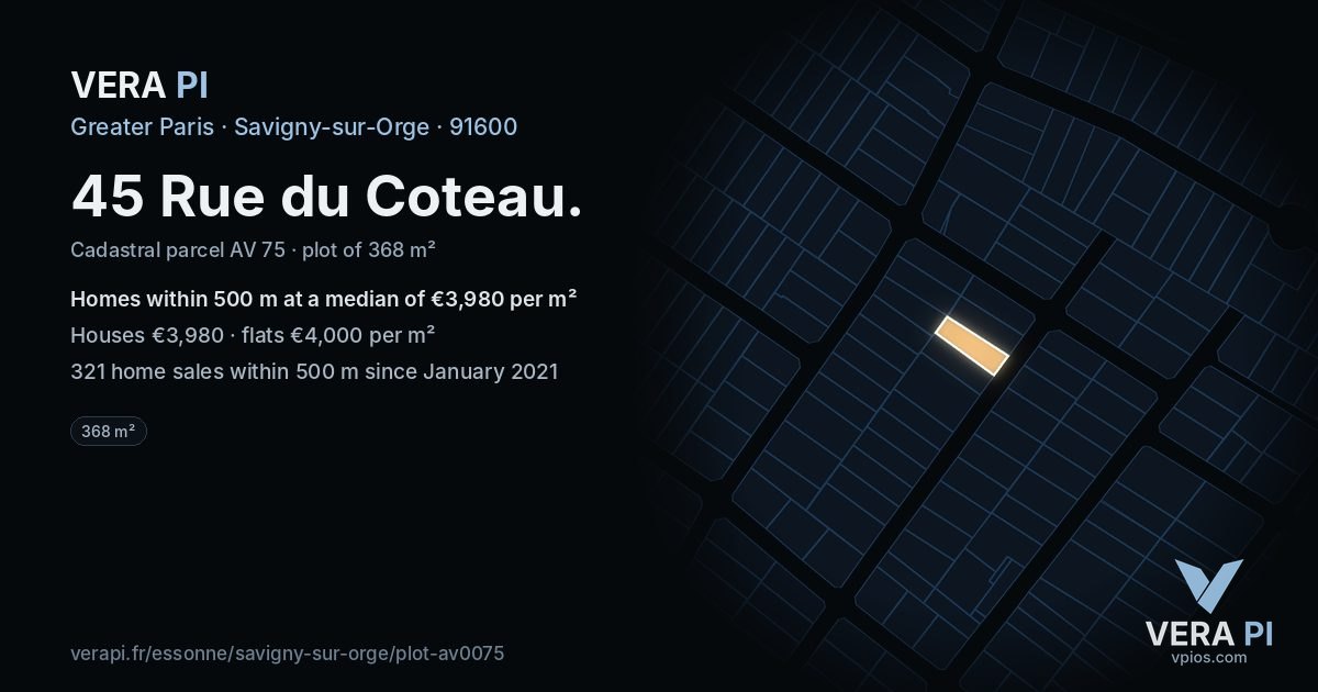 45 Rue du Coteau, Savigny-sur-Orge at night – the plot lit, the parcels around coloured by the prices near them