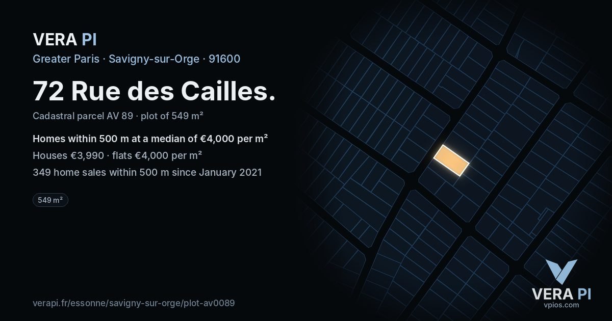 72 Rue des Cailles, Savigny-sur-Orge at night – the plot lit, the parcels around coloured by the prices near them