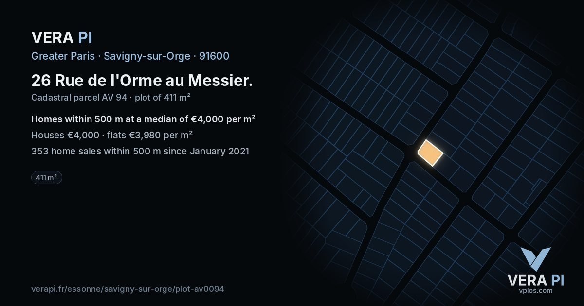26 Rue de l'Orme au Messier, Savigny-sur-Orge at night – the plot lit, the parcels around coloured by the prices near them