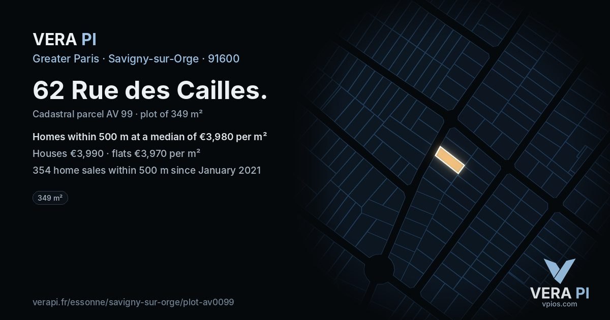 62 Rue des Cailles, Savigny-sur-Orge at night – the plot lit, the parcels around coloured by the prices near them