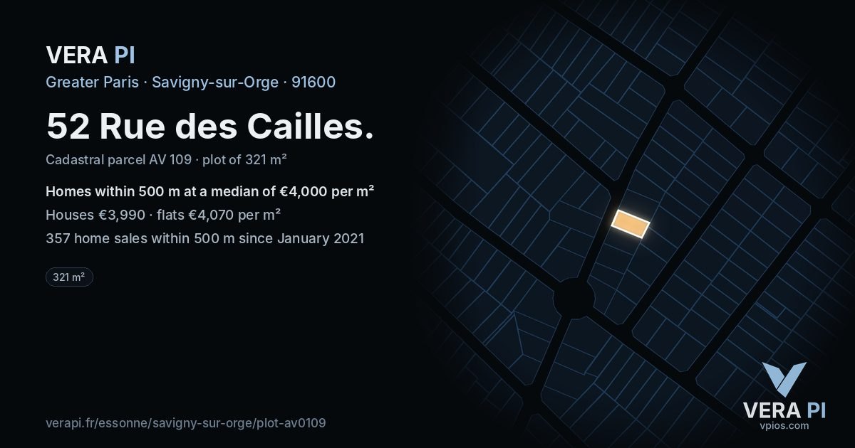 52 Rue des Cailles, Savigny-sur-Orge at night – the plot lit, the parcels around coloured by the prices near them