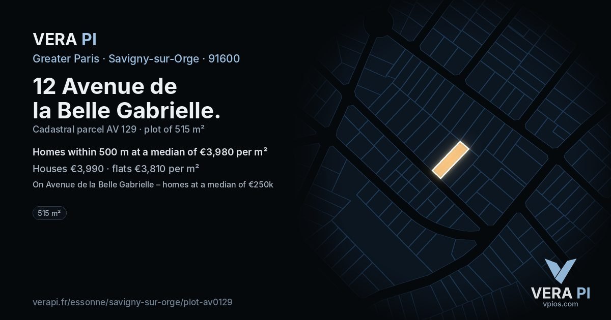 12 Avenue de la Belle Gabrielle, Savigny-sur-Orge at night – the plot lit, the parcels around coloured by the prices near them