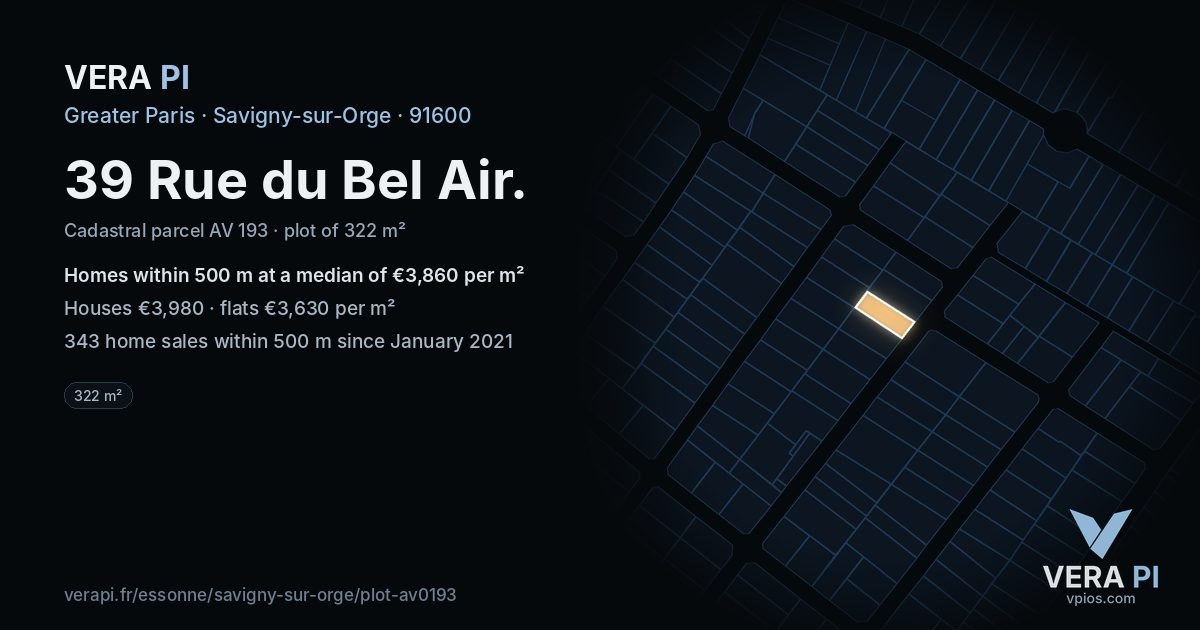 39 Rue du Bel Air, Savigny-sur-Orge at night – the plot lit, the parcels around coloured by the prices near them