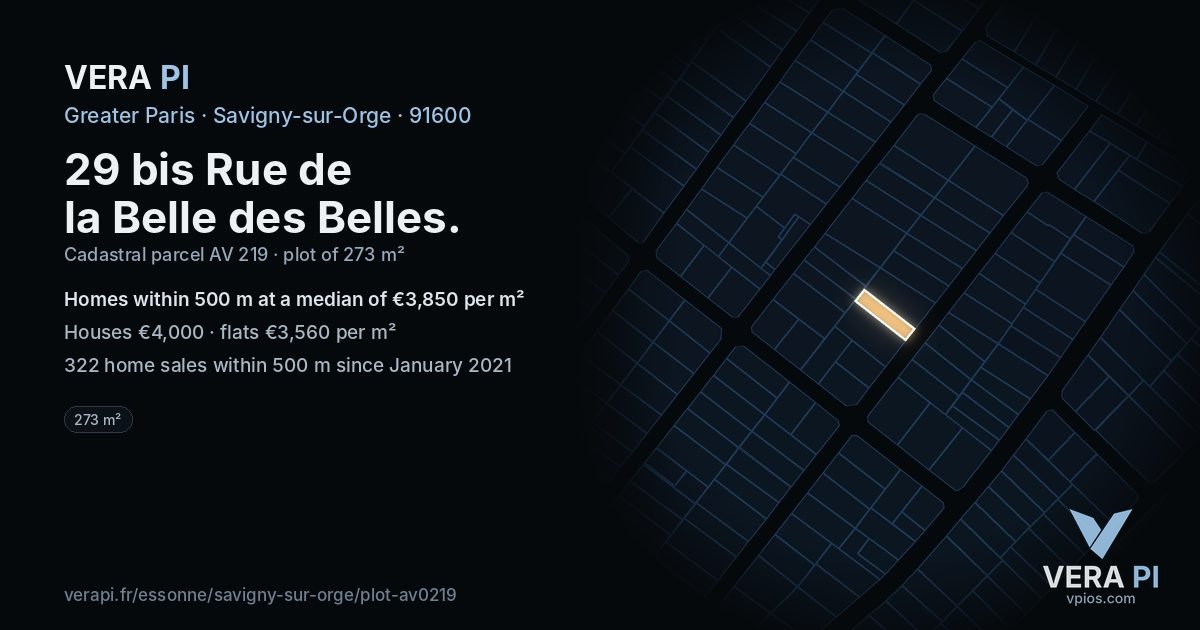 29 bis Rue de la Belle des Belles, Savigny-sur-Orge at night – the plot lit, the parcels around coloured by the prices near them