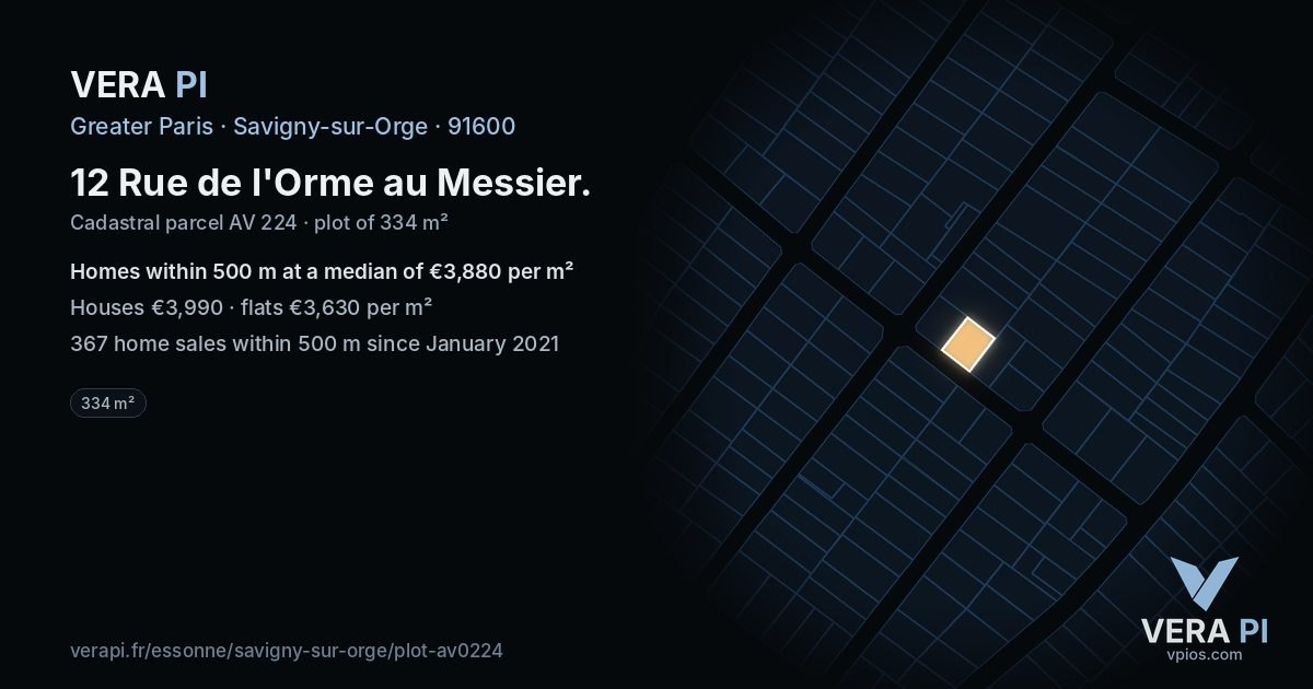 12 Rue de l'Orme au Messier, Savigny-sur-Orge at night – the plot lit, the parcels around coloured by the prices near them