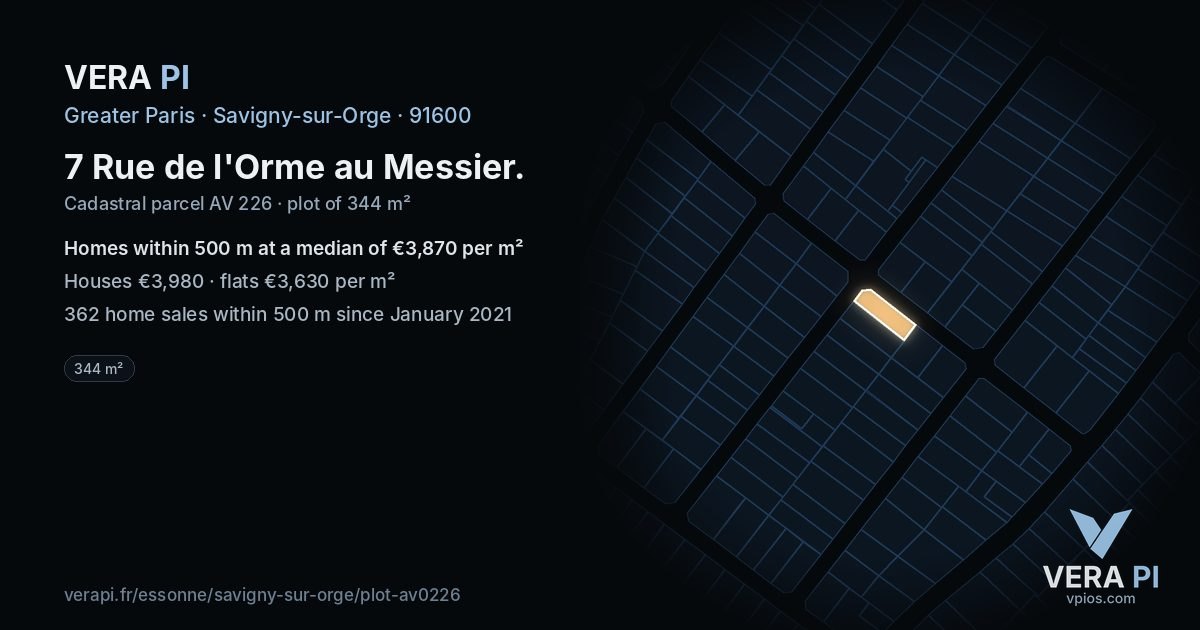 7 Rue de l'Orme au Messier, Savigny-sur-Orge at night – the plot lit, the parcels around coloured by the prices near them