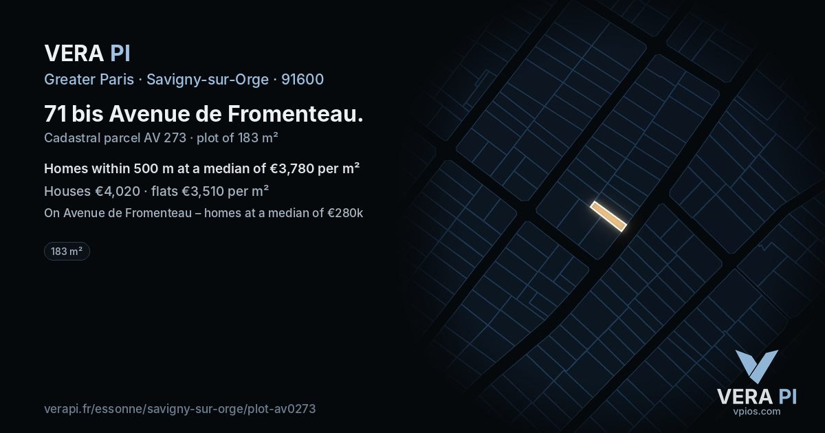 71 bis Avenue de Fromenteau, Savigny-sur-Orge at night – the plot lit, the parcels around coloured by the prices near them