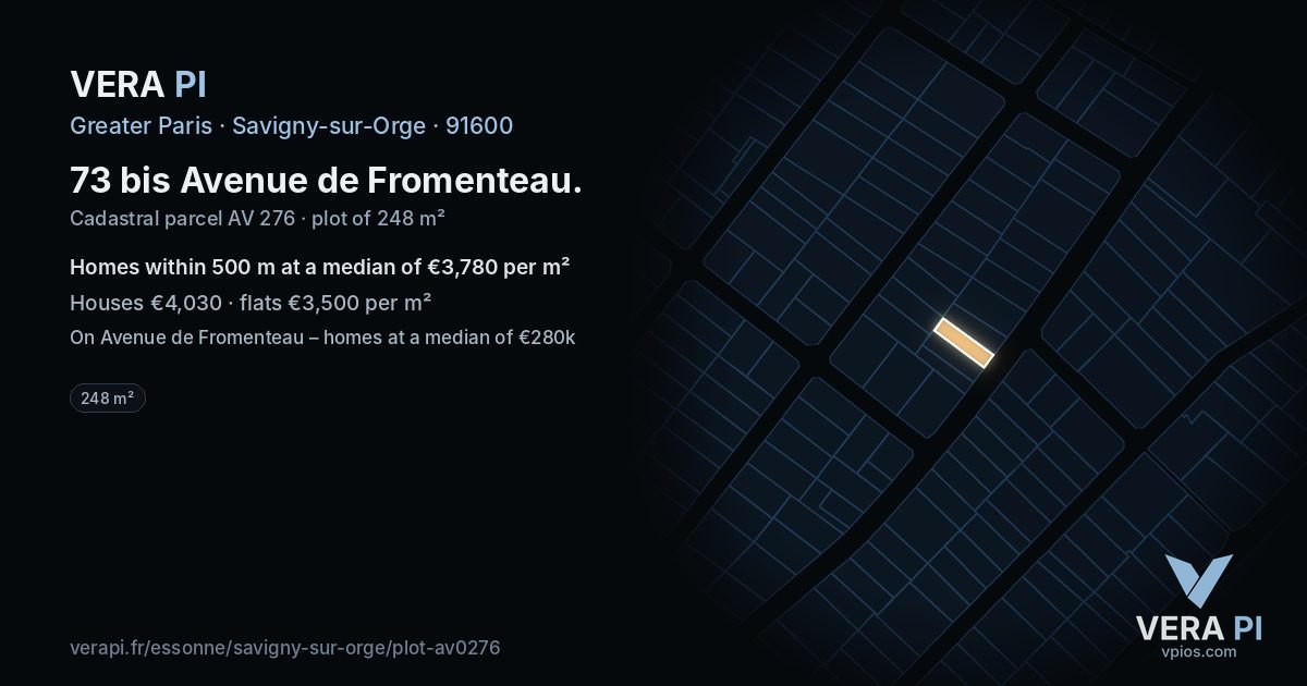 73 bis Avenue de Fromenteau, Savigny-sur-Orge at night – the plot lit, the parcels around coloured by the prices near them