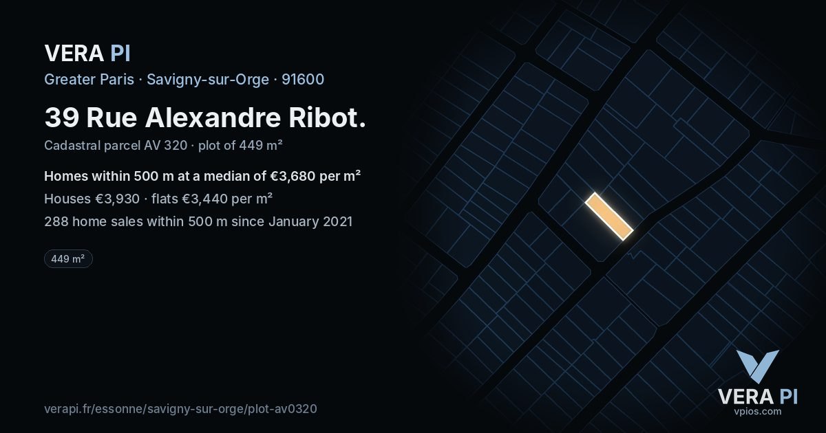 39 Rue Alexandre Ribot, Savigny-sur-Orge at night – the plot lit, the parcels around coloured by the prices near them