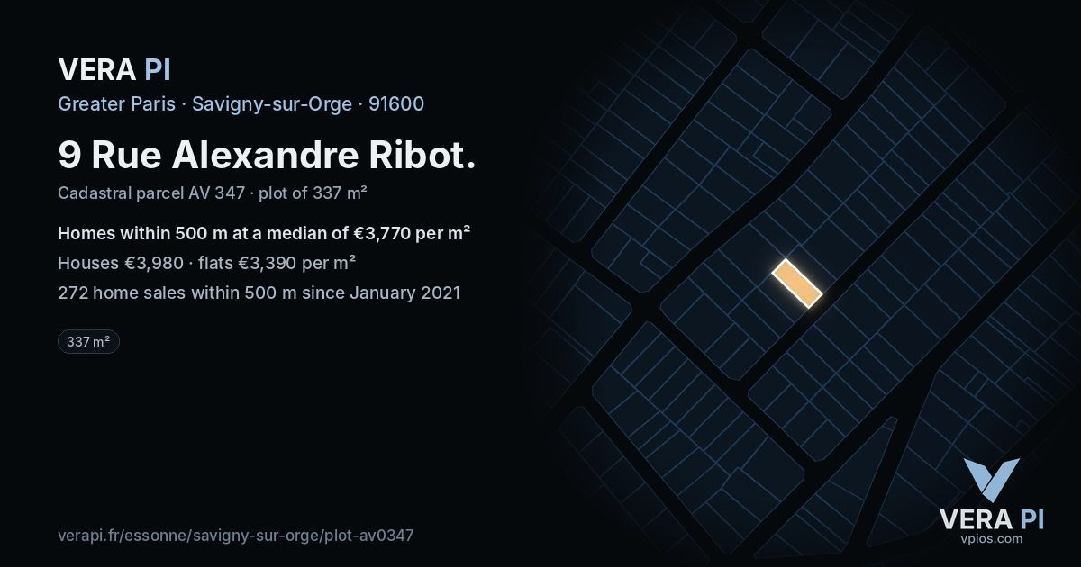 9 Rue Alexandre Ribot, Savigny-sur-Orge at night – the plot lit, the parcels around coloured by the prices near them